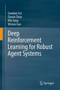 Produktbild: Deep Reinforcement Learning for Robust Agent Systems