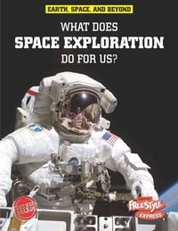 Produktbild: What Does Space Exploration Do