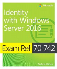 Produktbild: Exam Ref 70-742 Identity with Windows Server 2016