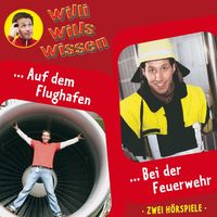 Produktbild: Willi wills wissen, Folge 11: Auf dem Flughafen / Bei der Feuerwehr