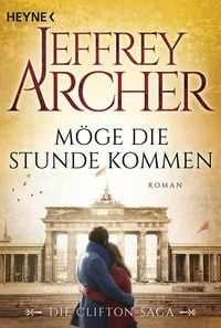 Produktbild: Möge die Stunde kommen / Clifton-Saga Band 6