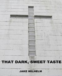 Produktbild: That Dark, Sweet Taste