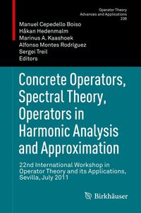 Produktbild: Concrete Operators, Spectral Theory, Operators in Harmonic Analysis and Approximation