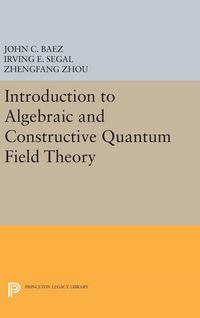 Produktbild: Introduction to Algebraic and Constructive Quantum Field Theory