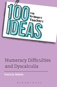Produktbild: 100 Ideas for Primary Teachers: Numeracy Difficulties and Dyscalculia