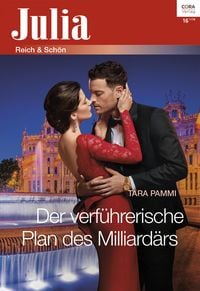 Produktbild: Der verf&uuml;hrerische Plan des Milliard&auml;rs