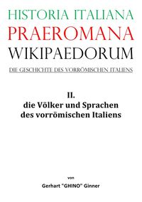 Produktbild: Historia Italiana praeromana Wikipaedorum Die Geschichte des vorr&ouml;mischen Italiens II.