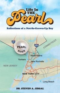 Produktbild: Life in the Pearl: Reflections of a Not-So-Grown-Up Boy