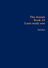 Bild vom Artikel Annals Book 15 school text vom Autor Tacitus
