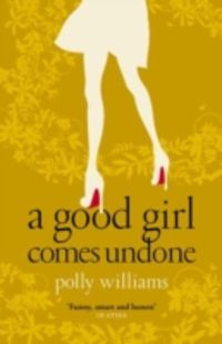 Produktbild: Good Girl Comes Undone