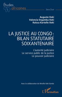 Produktbild: La justice au Congo : bilan statutaire soixantenaire