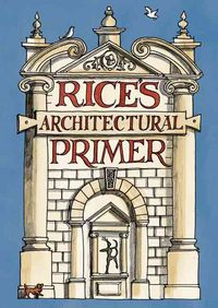 Produktbild: Rice, M: Rice's Architectural Primer