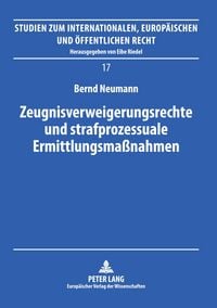 Produktbild: Zeugnisverweigerungsrechte und strafprozessuale Ermittlungsma&szlig;nahmen