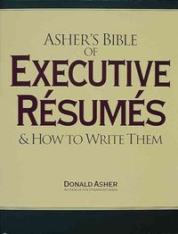 Produktbild: Asher's Bible of Executive Resumes