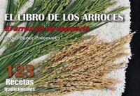 Produktbild: El libro de los arroces : el arroz en mi memoria : 123 arroces