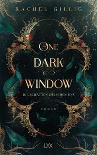 Bild vom Artikel One Dark Window - Die Schatten zwischen uns vom Autor Rachel Gillig