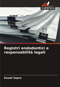 Produktbild: Registri endodontici e responsabilit&agrave; legali