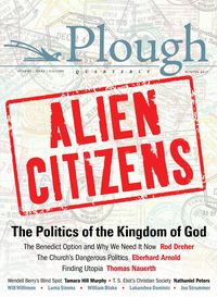 Produktbild: Plough Quarterly No. 11 - Alien Citizens