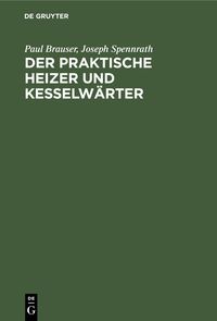 Produktbild: Der praktische Heizer und Kesselw&auml;rter