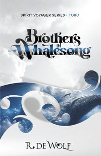 Produktbild: Brothers in Whalesong (Spirit Voyager Series, #3)