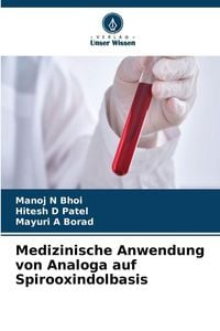 Produktbild: Medizinische Anwendung von Analoga auf Spirooxindolbasis