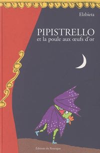 Produktbild: Pipistrello et la poule aux oeufs d'or