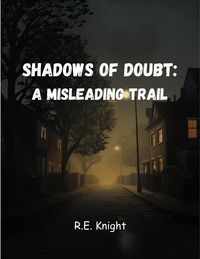 Produktbild: Shadows Of Doubt: A Misleading Trail