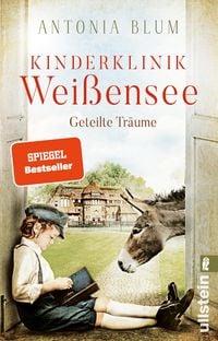 Produktbild: Kinderklinik Wei&szlig;ensee - Geteilte Tr&auml;ume