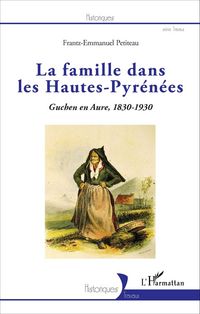 Produktbild: La famille dans les Hautes-Pyr&eacute;n&eacute;es