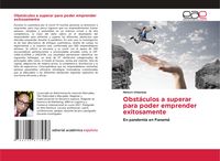 Produktbild: Obst&aacute;culos a superar para poder emprender exitosamente