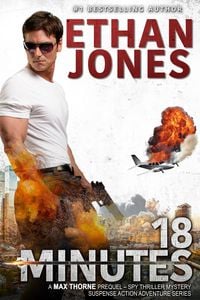 Produktbild: 18 Minutes - A Max Thorne Spy Thriller