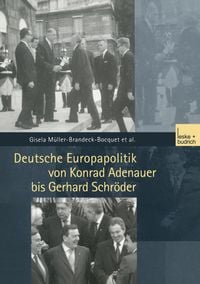 Produktbild: Deutsche Europapolitik von Konrad Adenauer bis Gerhard Schr&ouml;der