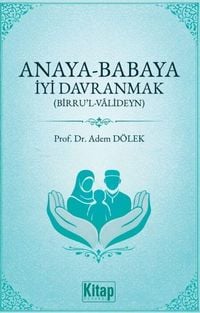 Produktbild: Anaya Babaya Iyi Davranmak Birrul Valideyn