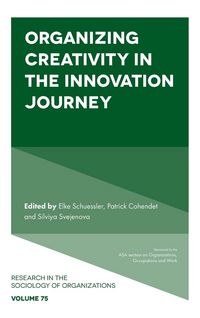 Produktbild: Organizing Creativity in the Innovation Journey