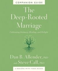 Produktbild: The Deep-Rooted Marriage Companion Guide