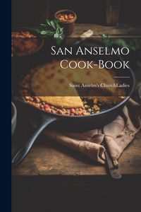 Produktbild: San Anselmo Cook-book