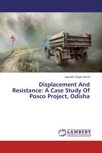 Produktbild: Displacement And Resistance: A Case Study Of Posco Project, Odisha