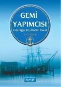 Produktbild: Gemi Yapimcisi - Liderligin Bes Kadim Ilkesi