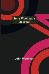 Produktbild: John Woolman's Journal