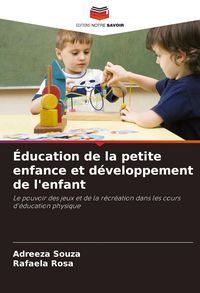 Produktbild: &Eacute;ducation de la petite enfance et d&eacute;veloppement de l'enfant