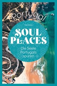 Bild vom Artikel Soul Places Portugal – Die Seele Portugals spüren vom Autor Thilo Scheu