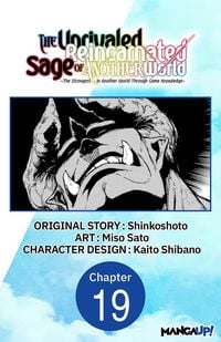 Produktbild: The Unrivaled Reincarnated Sage of Another World -The Strongest in Another World Through Game Knowledge- #019