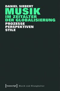 Produktbild: Musik im Zeitalter der Globalisierung