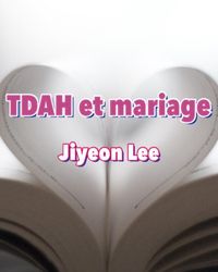 Produktbild: TDAH et mariage