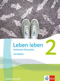 Produktbild: Leben leben 2. Praktische Philosophie. Ausgabe Nordrhein-Westfalen