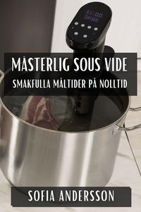 Produktbild: M&auml;sterlig Sous Vide