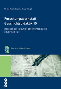 Produktbild: Forschungswerkstatt Geschichtsdidaktik 15