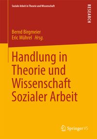 Bild vom Artikel Handlung in Theorie und Wissenschaft Sozialer Arbeit vom Autor 