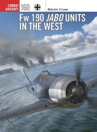 Produktbild: Fw 190 Jabo Units in the West