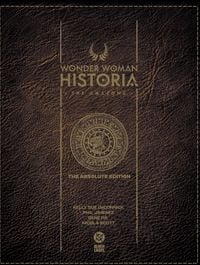 Produktbild: Wonder Woman Historia: The Amazons: Absolute Edition